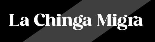 La Chinga Migra (Cute)