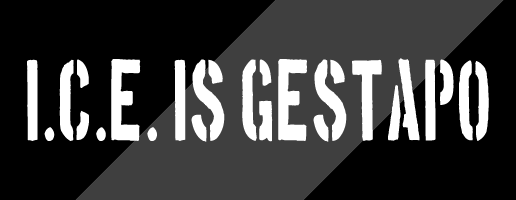 ICE IS GESTAPO