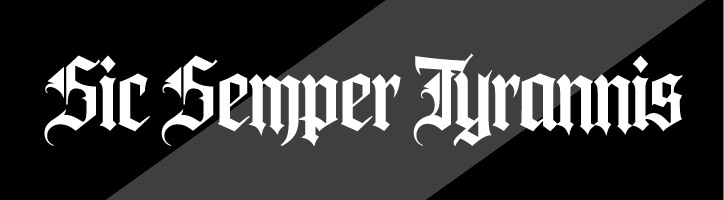 Sic Semper Tyrannus