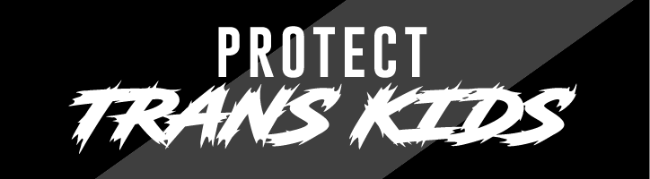 Protect Trans Kids